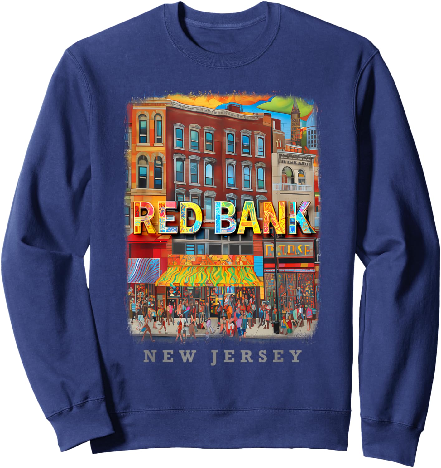 Red Bank New Jersey NJ Music and Art Scene SD503 Sweatshirt - Sweatshirt | Navy