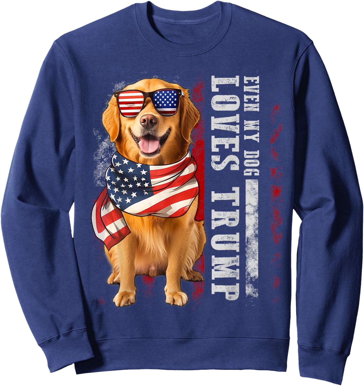 Golden retriever Even My Dog Loves Trump Funny Women Kids Sweatshirt - Sweatshirt | Navy