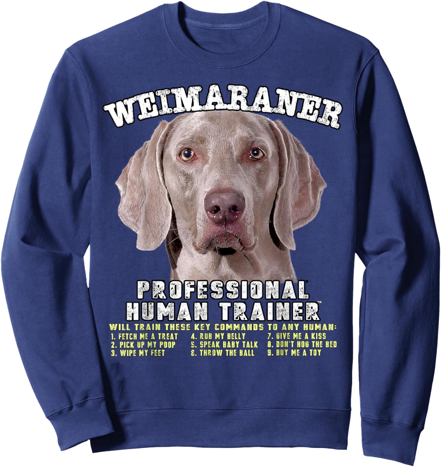 Weimaraner Dog Professional Human Trainer Sweatshirt - Sweatshirt | Navy
