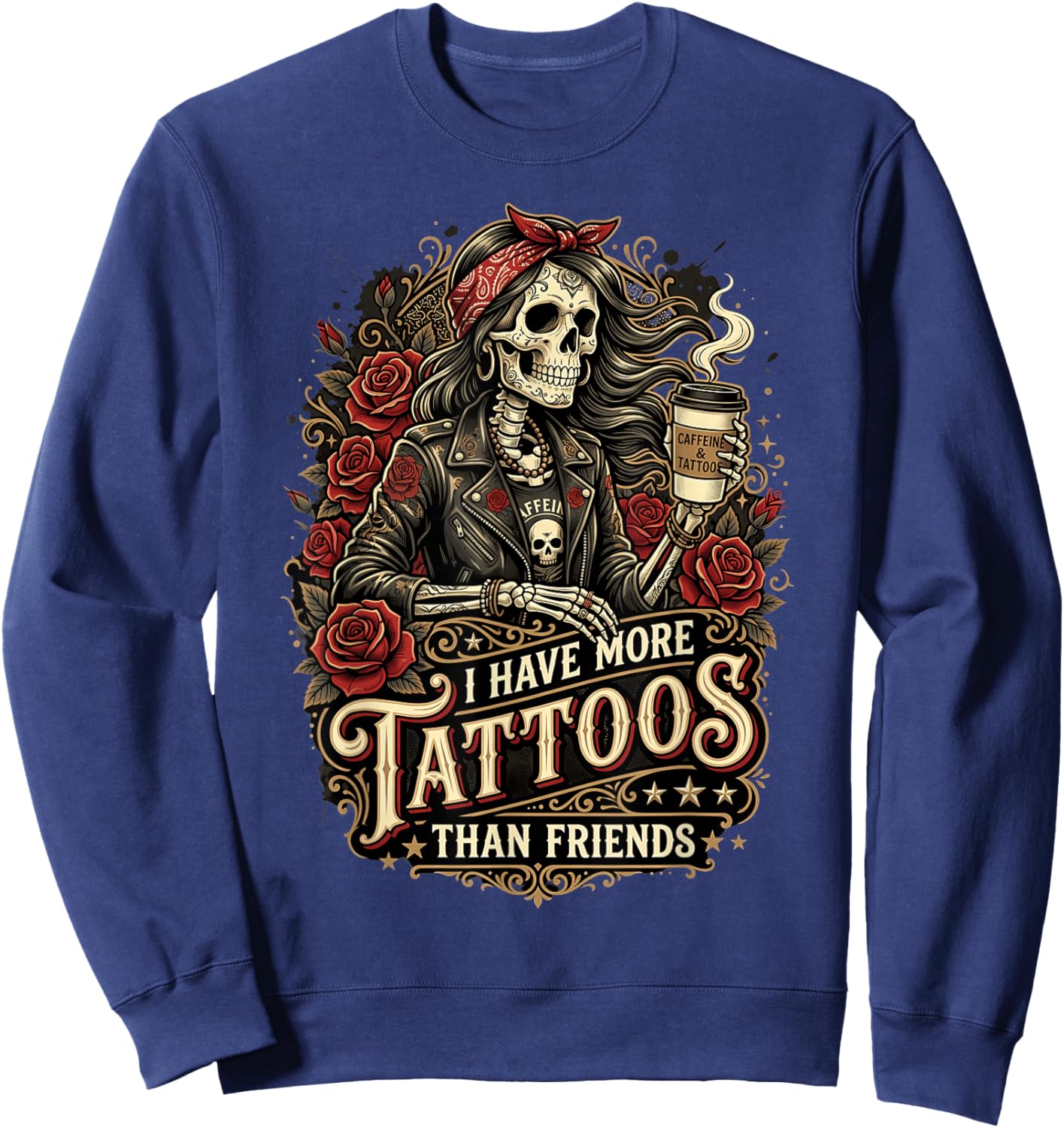 I Have More Tattoos Than Friends Tattoo Artist Sweatshirt - Sweatshirt | Navy