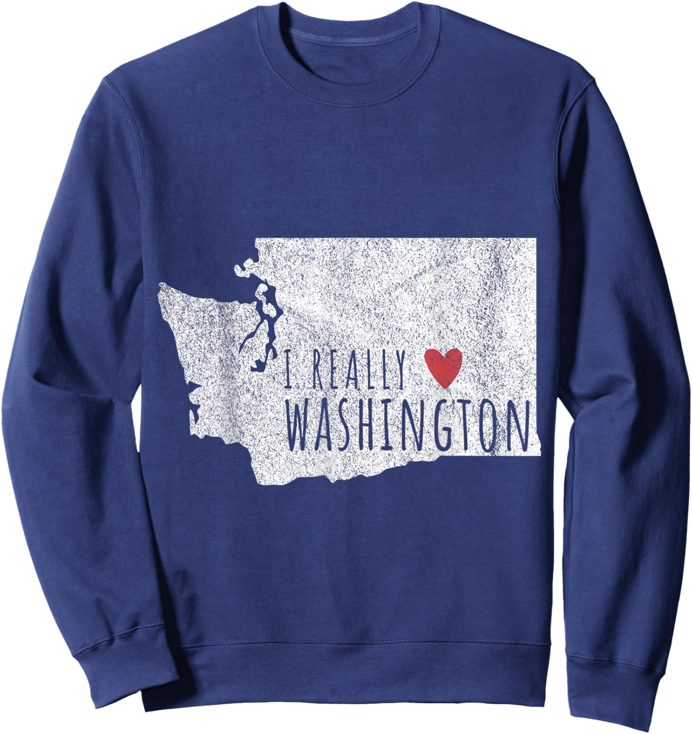 I Really Love Washington Funny Washington Roots Sweatshirt - Sweatshirt | Navy