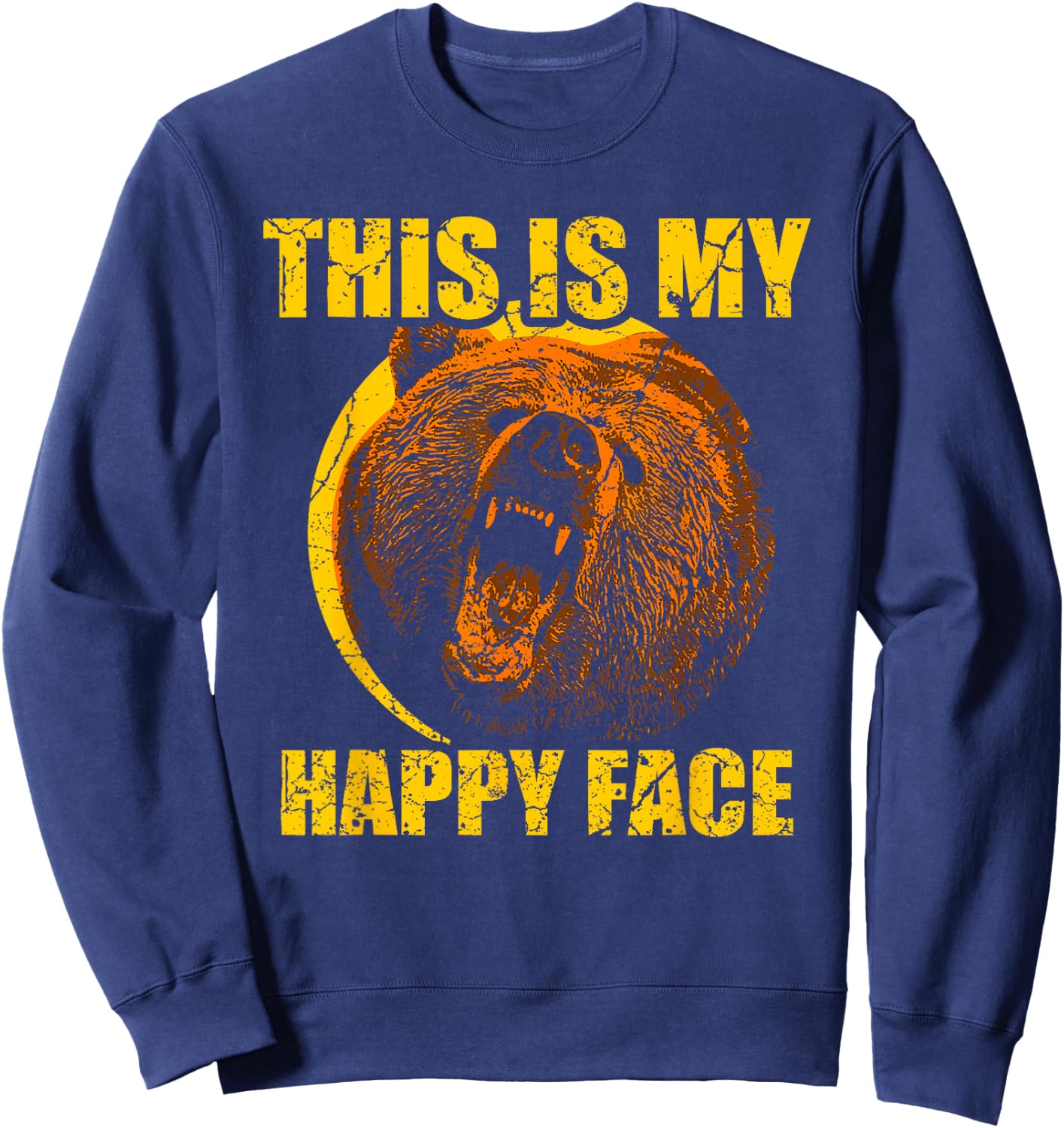 This Is My Happy Face Bear Funny Grizzly Sweatshirt - Sweatshirt | Navy