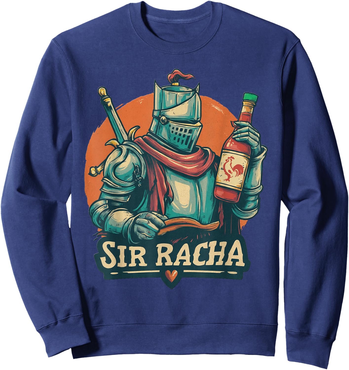 Funny Knight Sir Racha Sriracha Sauce Knight Sweatshirt - Sweatshirt | Navy