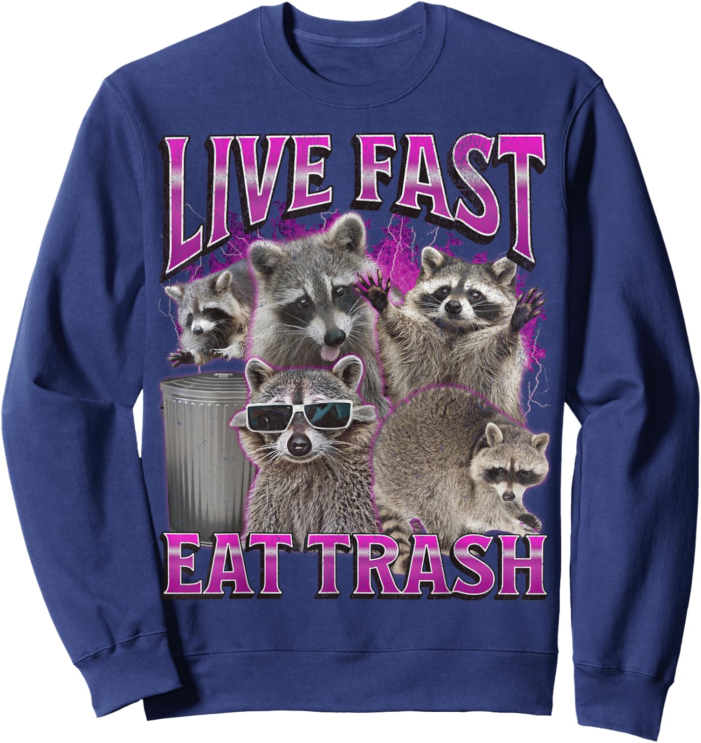 Live Fast Eat Trash Funny Raccoon Meme Bootleg Graphic 90s Sweatshirt - Sweatshirt | Navy