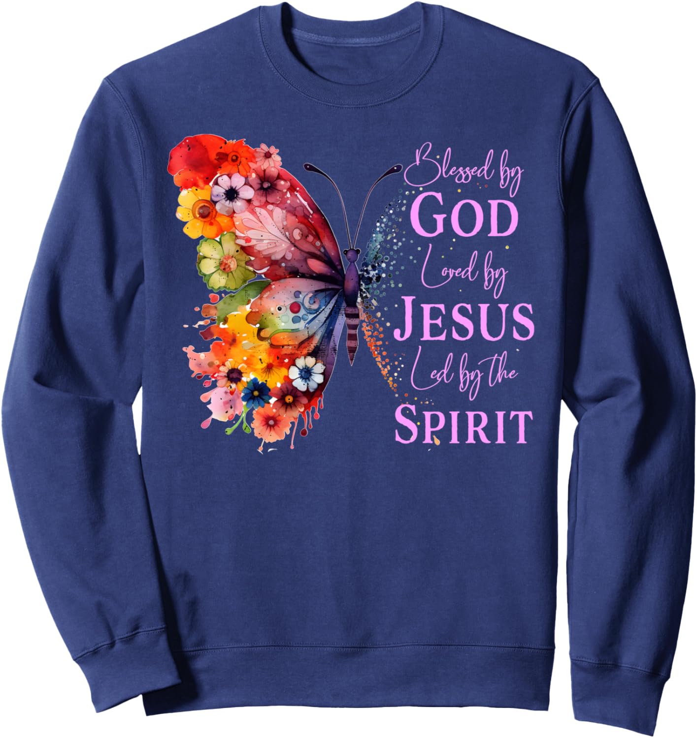 Blessed By God - Loved By Jesus Butterfly Sweatshirt - Sweatshirt | Navy