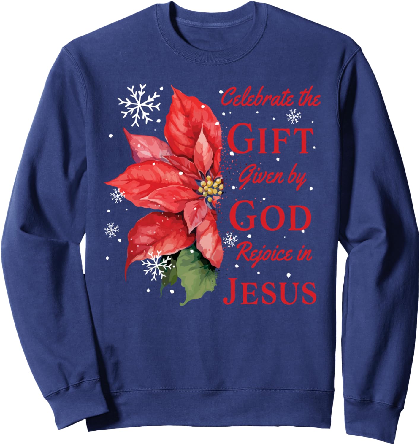 Celebrate Jesus Birth Christian Christmas Sweatshirt - Sweatshirt | Navy