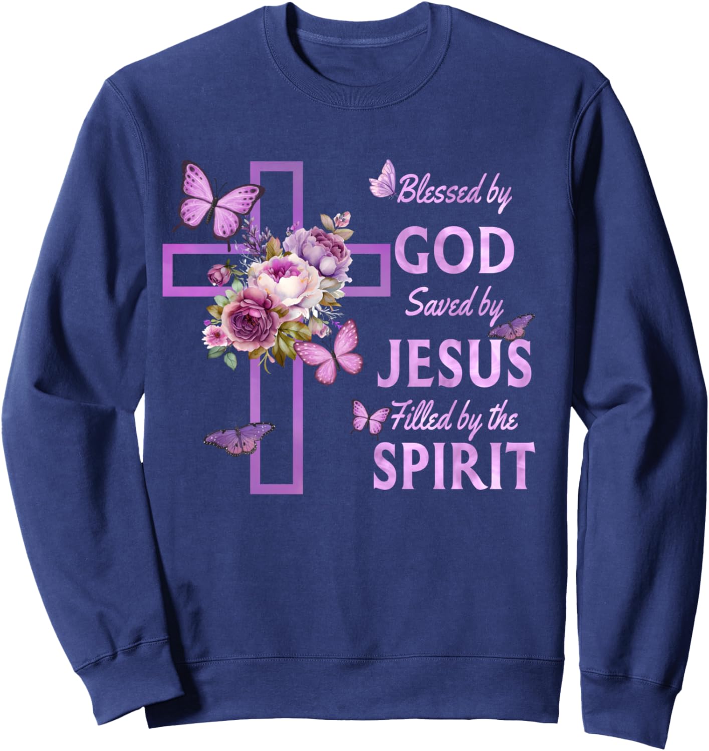 Blessed by God Saved by Jesus Purple Floral Cross Christian Sweatshirt - Sweatshirt | Navy