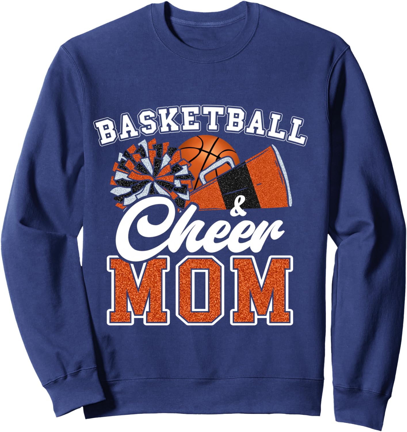 Proud Basketball & Cheer Mom Cheerleader Mom Mama Orange Sweatshirt - Sweatshirt | Navy