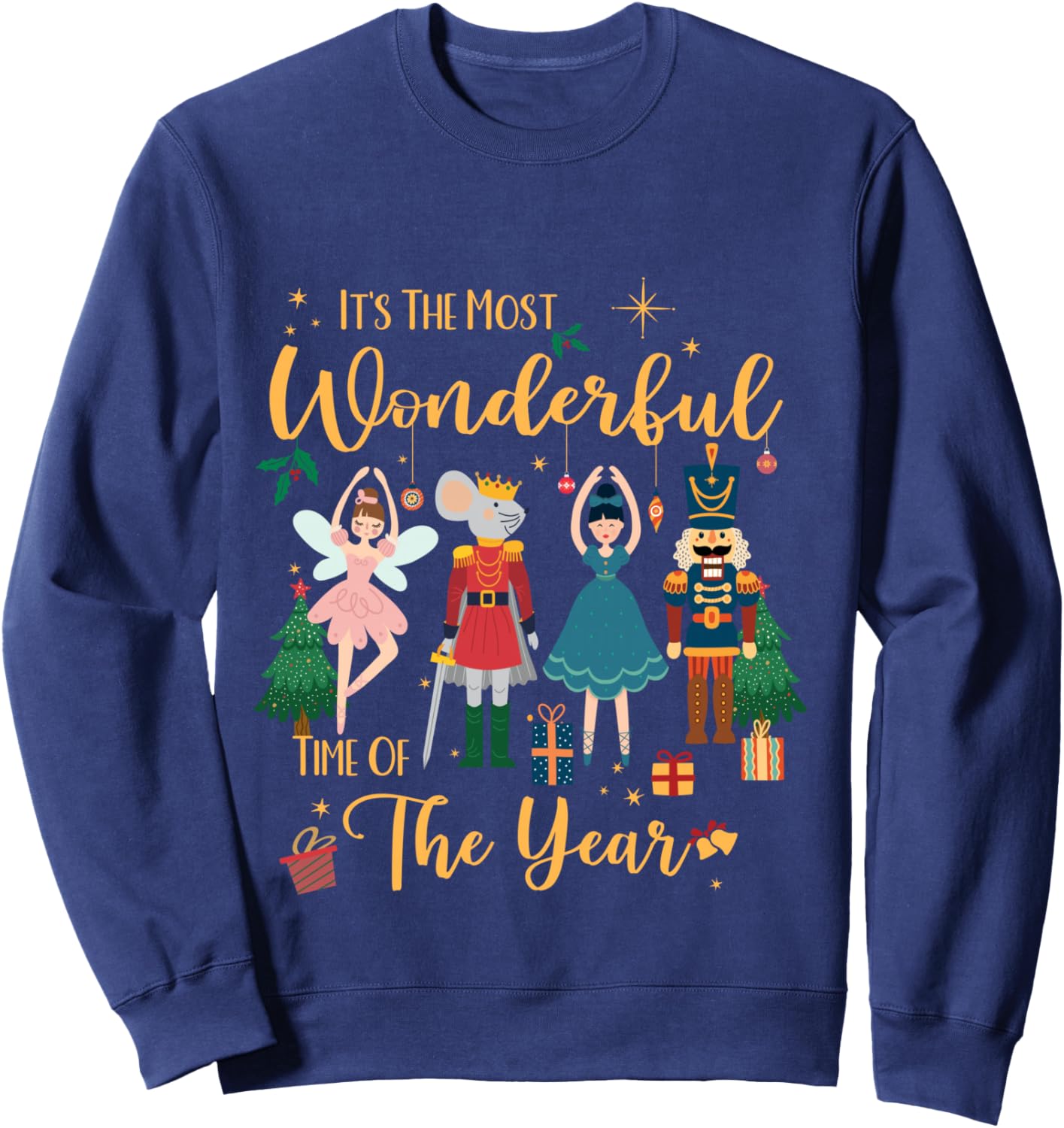 It's The Most Wonderful Time of The Year Nutcracker Ballet Sweatshirt - Sweatshirt | Navy