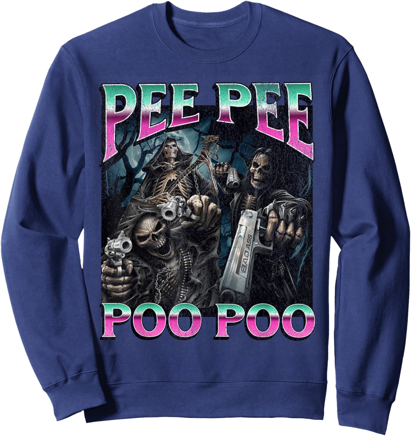 PeePee PooPoo Funny Hard Skeleton Meme Bootleg Sweatshirt - Sweatshirt | Navy