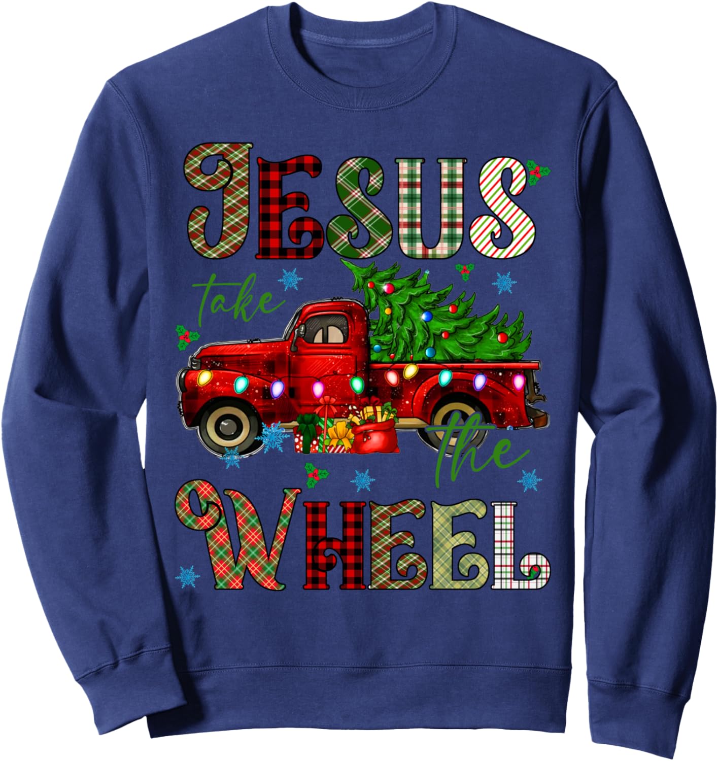 Jesus Take The Wheel Red Truck Christmas Tree Christian Sweatshirt - Sweatshirt | Navy
