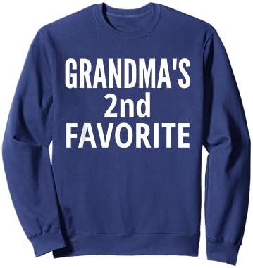 Grandma's 2nd Favorite | Grandma's Second Favorite Sweatshirt - Sweatshirt | Navy