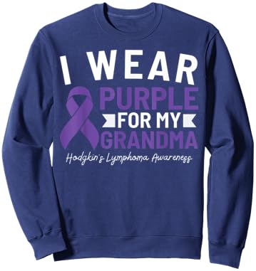 I Wear Purple For My Grandma Hodgkin's Lymphoma Awareness Sweatshirt - Sweatshirt | Navy