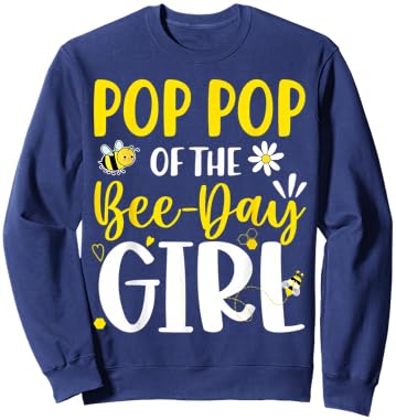 Pop-Pop of The Bee Day Girl Birthday Party Family Matching Sweatshirt - Sweatshirt | Navy