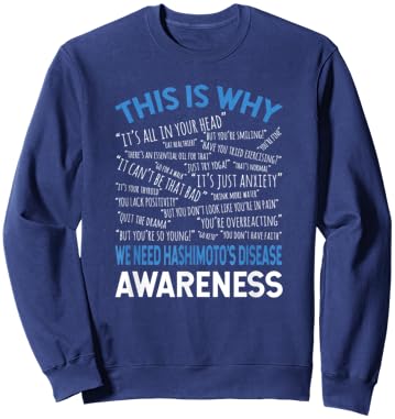 This Is Why We Need Hashimotos Disease Awareness Sweatshirt - Sweatshirt | Navy