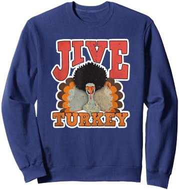 Jive Turkey - Retro 1970s Gifts - Vintage 70s Thanksgiving Sweatshirt - Sweatshirt | Navy