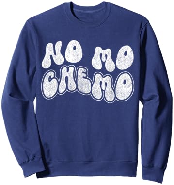 No Mo Chemo Sweatshirt - Sweatshirt | Navy