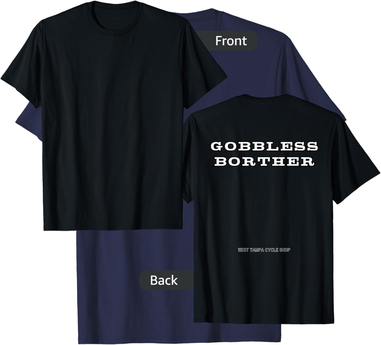 Gobbless Borther T-Shirt - T-Shirt | Navy