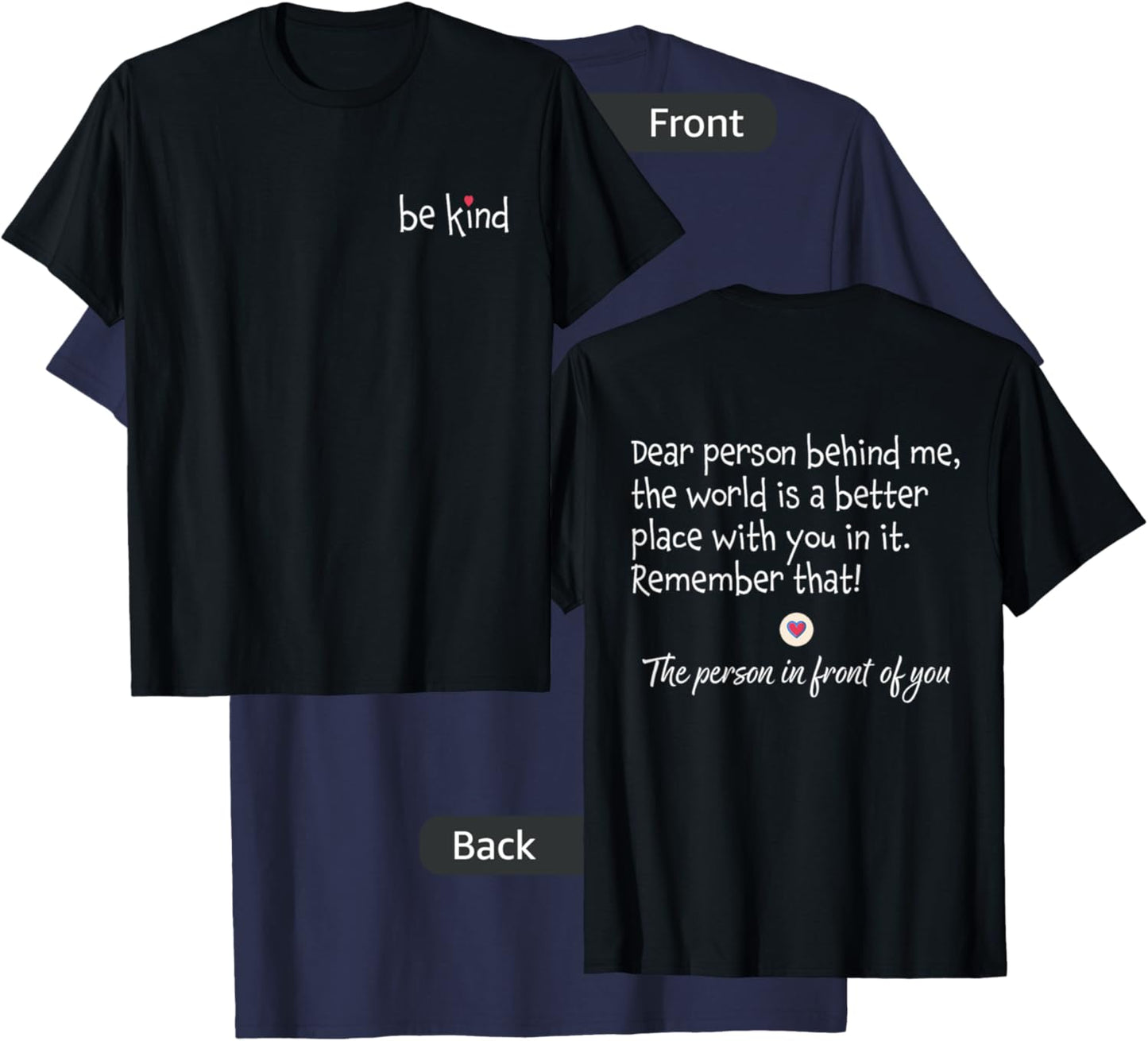 Dear Person Behind Me Front And Back T-Shirt - T-Shirt | Navy