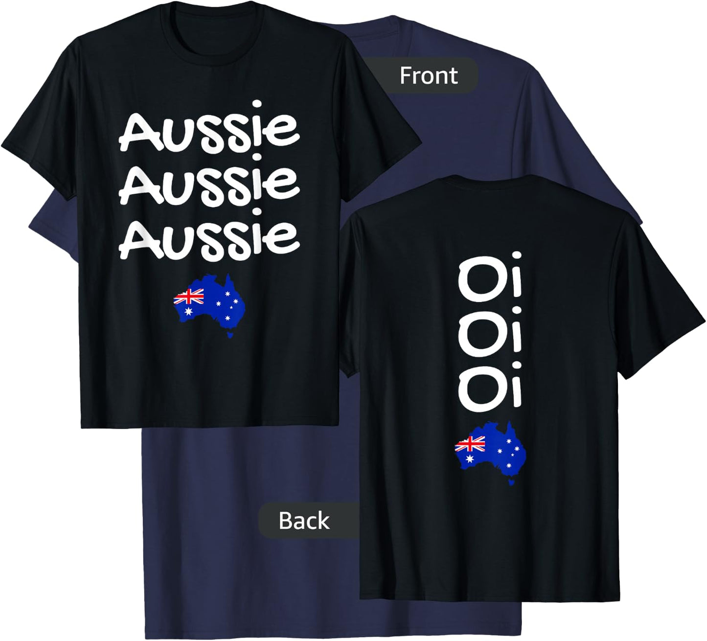 Aussie Aussie Aussie Oi Oi Oi Double Sided Australian T-Shirt - T-Shirt | Navy