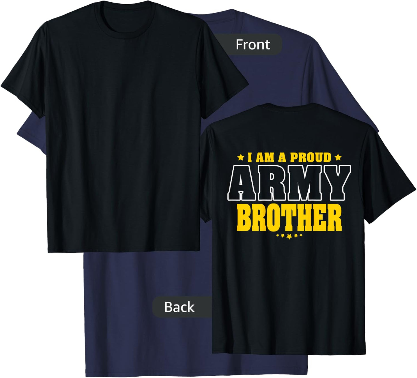 I Am A Proud Army Brother Patriotic Pride Military Sibling T-Shirt - T-Shirt | Navy