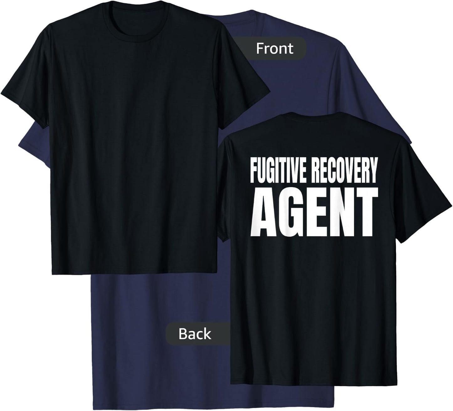 Fugitive Recovery Agent T-Shirt - T-Shirt | Navy