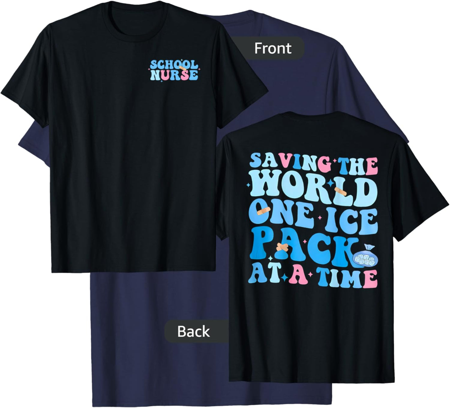 Saving The World One Ice Pack At Time School Nurse T-Shirt - T-Shirt | Navy