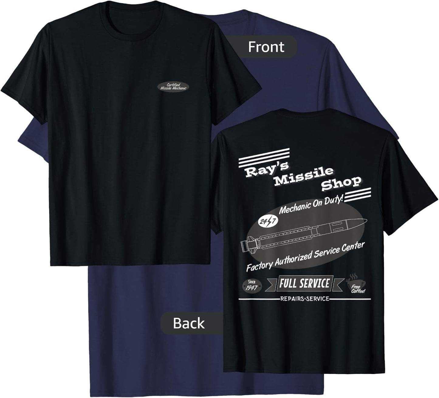 Ray's Missile Shop Certified Missile Mechanic Black, White T-Shirt - T-Shirt | Navy