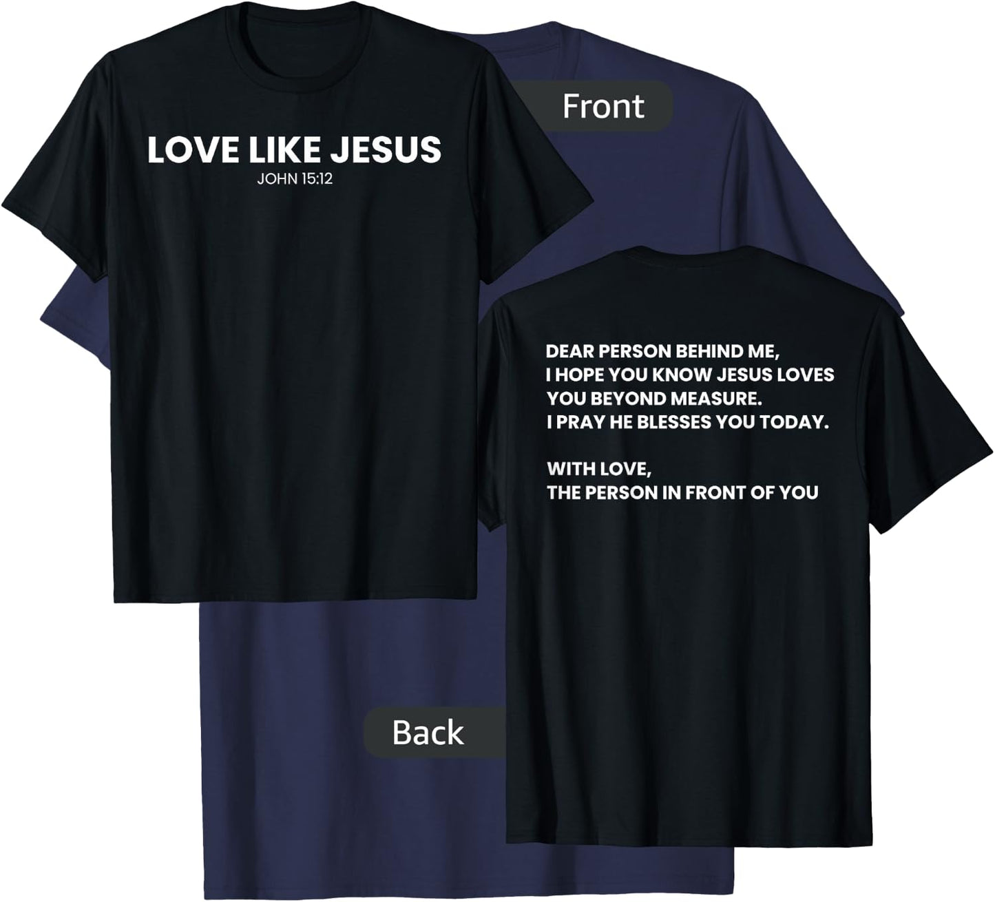 Love Like Jesus Religious God Christian Words on Back T-Shirt - T-Shirt | Navy