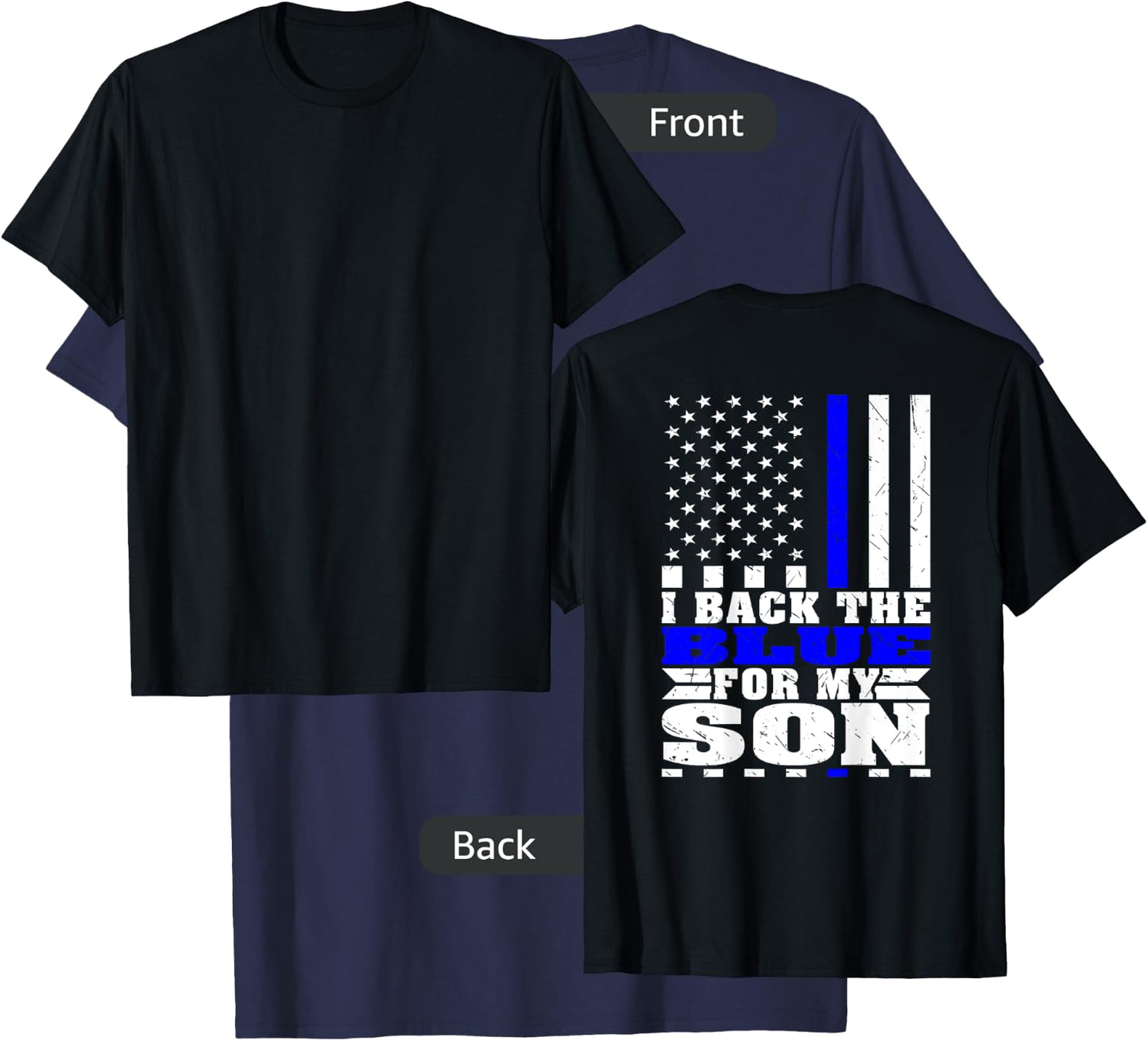 I Back The Blue For My Son Proud Police Mom Dad Cop's Parent T-Shirt - T-Shirt | Navy