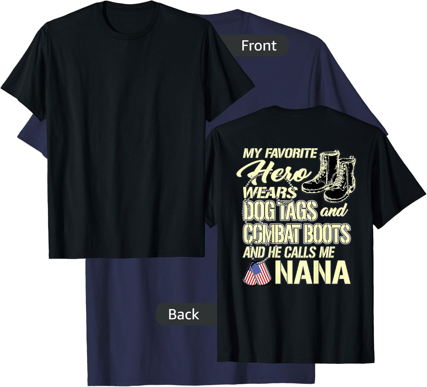 Hero Wears Dog Tags Combat Boots Proud Army Nana Grandmother T-Shirt - T-Shirt | Navy