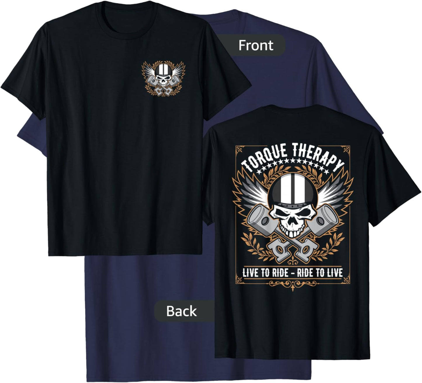 Torque Therapy Live to Ride, Ride to Live Biker Skull Design T-Shirt - T-Shirt | Navy
