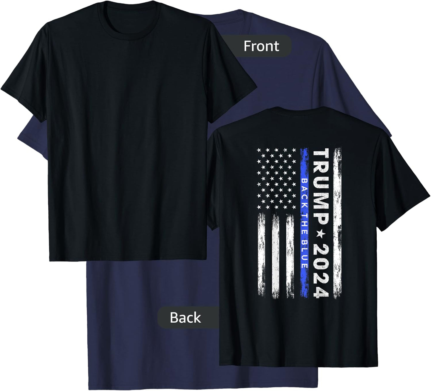 Pro Trump 2024 Back The Blue Thin Blue Line American Flag T-Shirt - T-Shirt | Navy