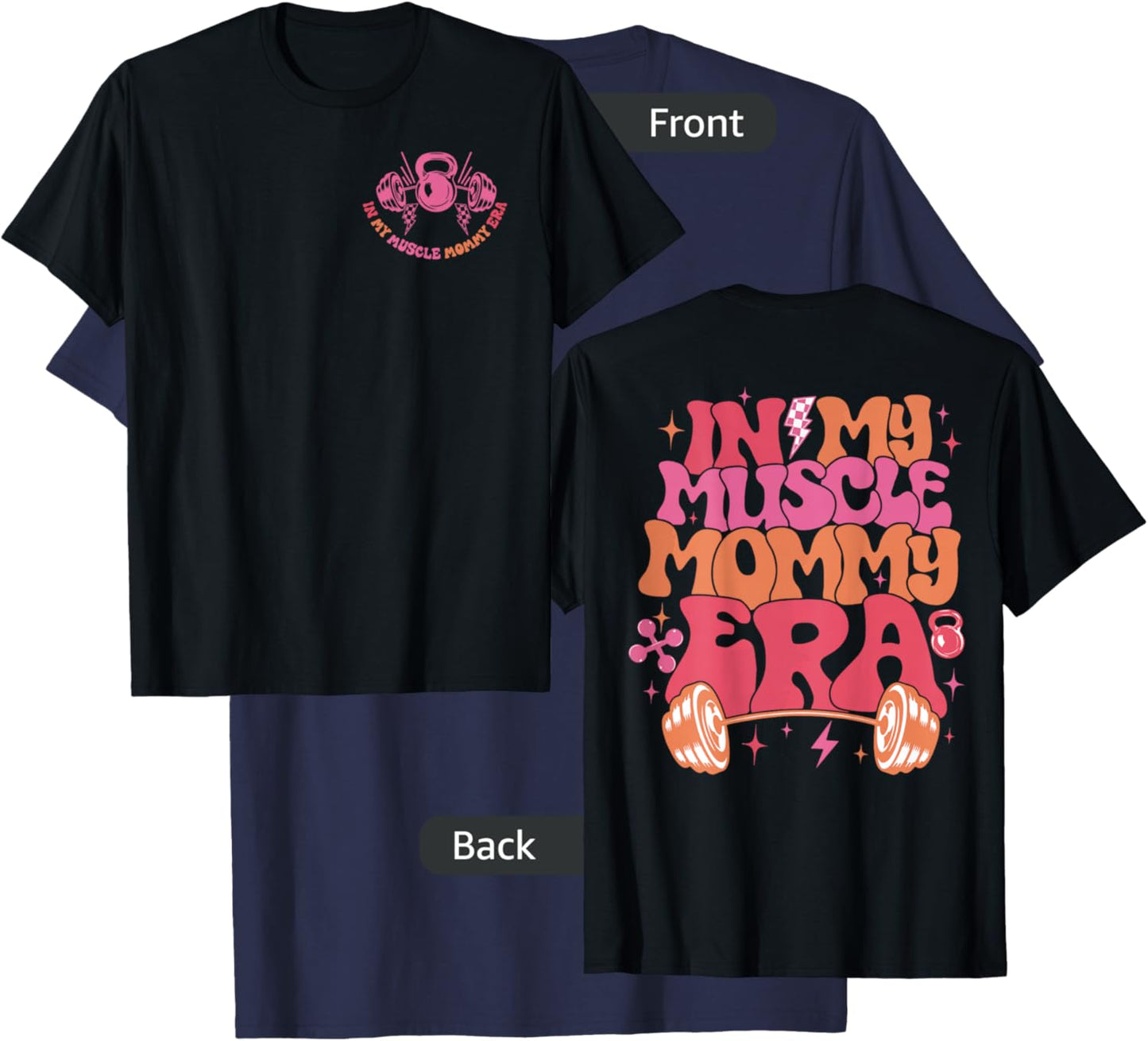 in My Muscle Mommy Era Groovy 2 Sided T-Shirt - T-Shirt | Navy