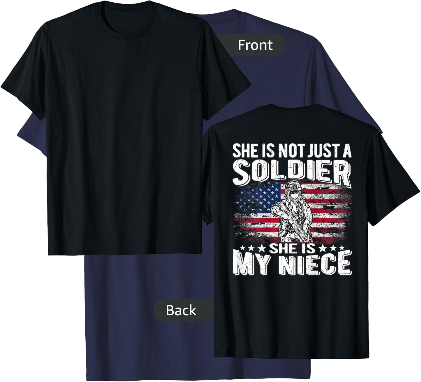My Niece Is A Soldier - Patriotic Proud Military Aunt Uncle Women Men T-Shirt - T-Shirt | Navy