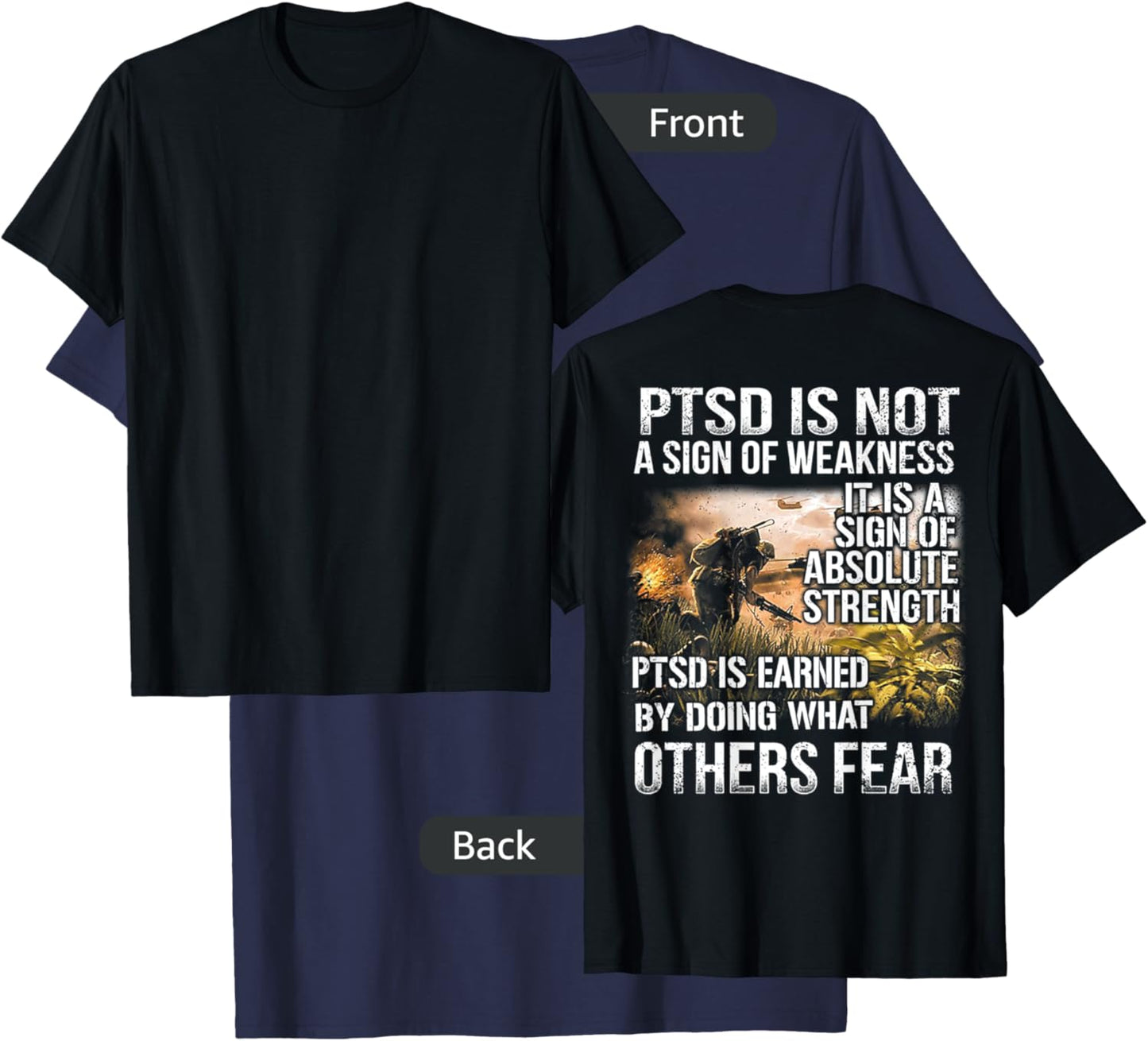 PTSD is not a sign of weakness Vietnam Veterans (on back) T-Shirt - T-Shirt | Navy