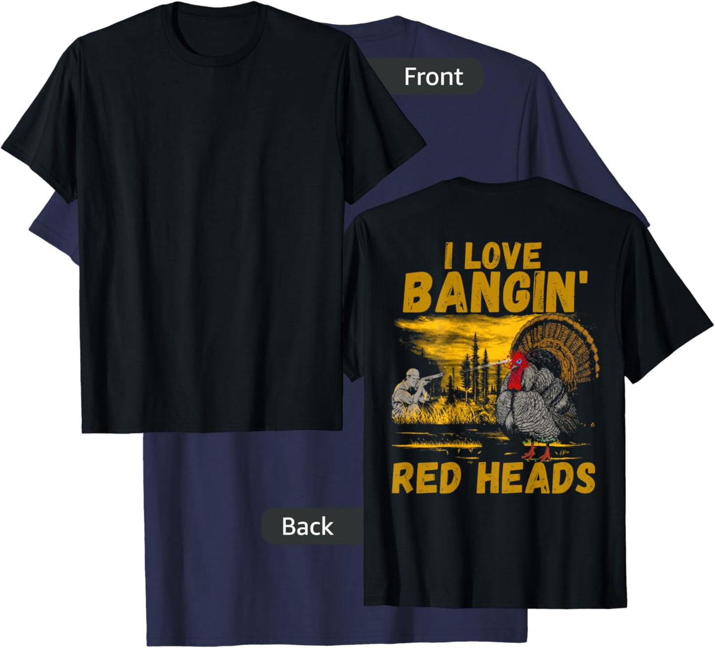 Red Heads Adult Humor Funny Turkey Hunting T-Shirt - T-Shirt | Navy