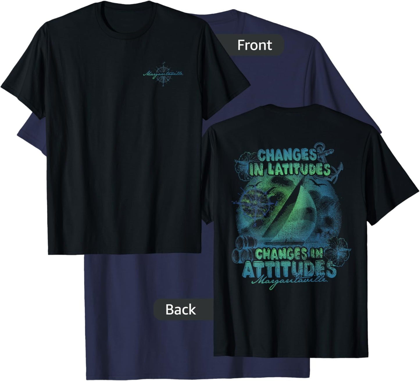 Changes in Latitudes, Changes in Attitudes T-Shirt - T-Shirt | Navy