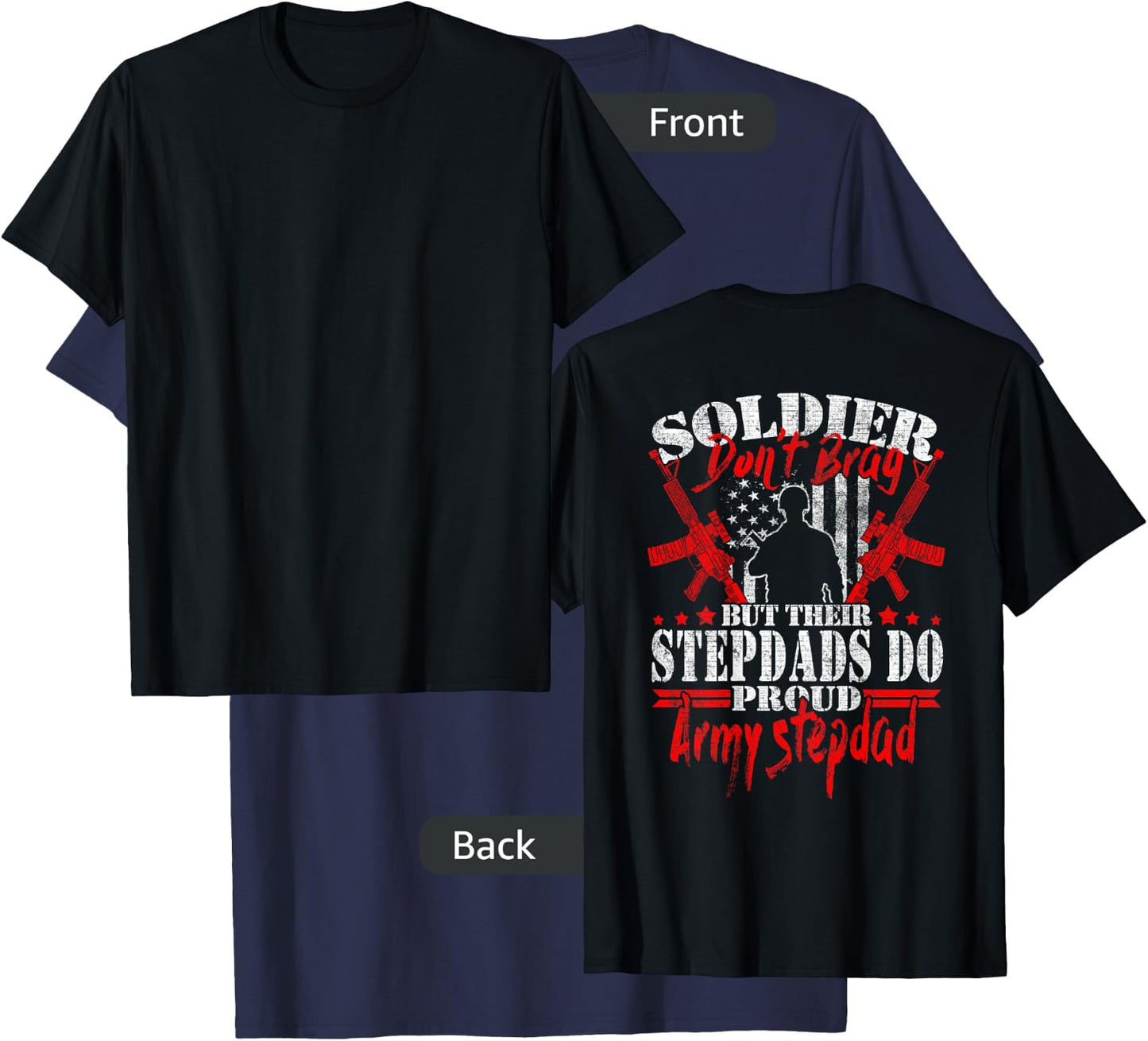 Soldiers Don't Brag - Proud Army Stepdad Military Stepfather T-Shirt - T-Shirt | Navy