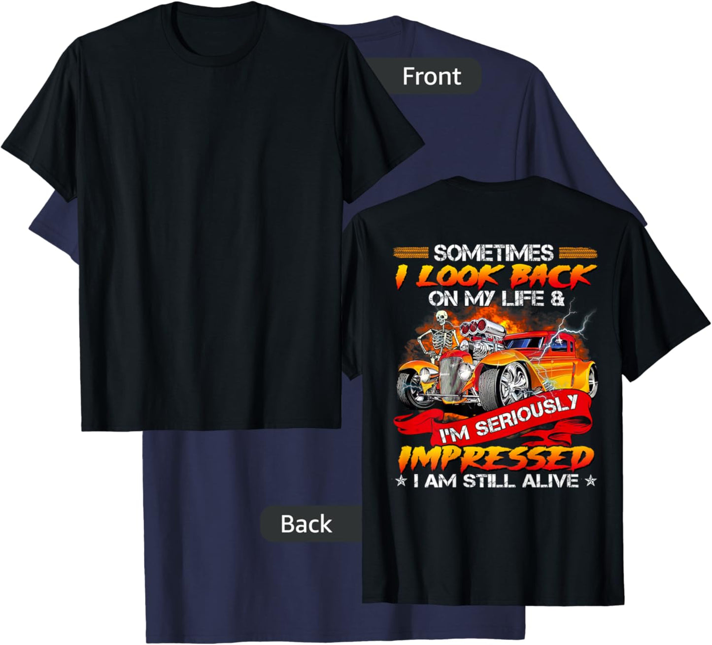 Sometimes I Look Back On My Life Hot Rod Lovers T-Shirt - T-Shirt | Navy