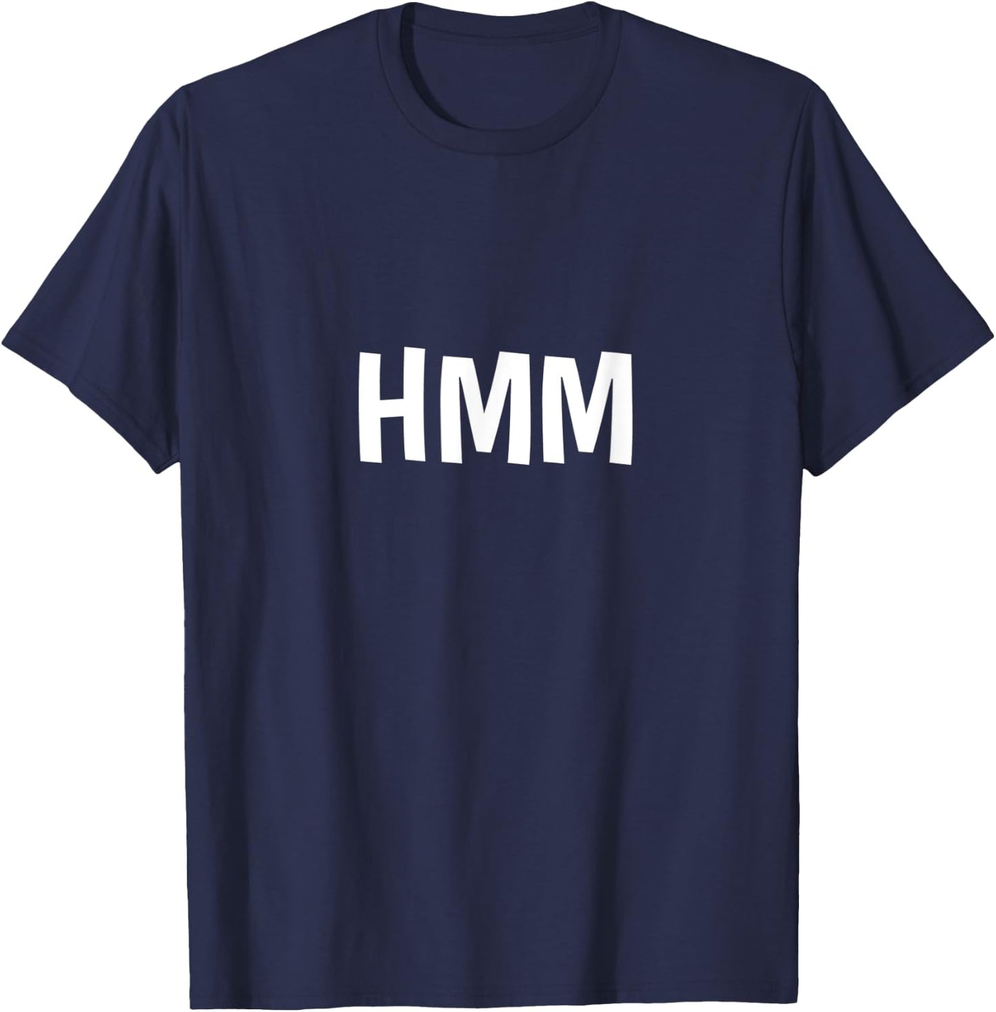 HMM HMM HMMM HMMMMM ... Processing T-Shirt - T-Shirt | Navy