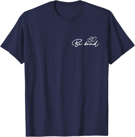 Be Kind Dear Person Behind Me T-Shirt - T-Shirt | Navy