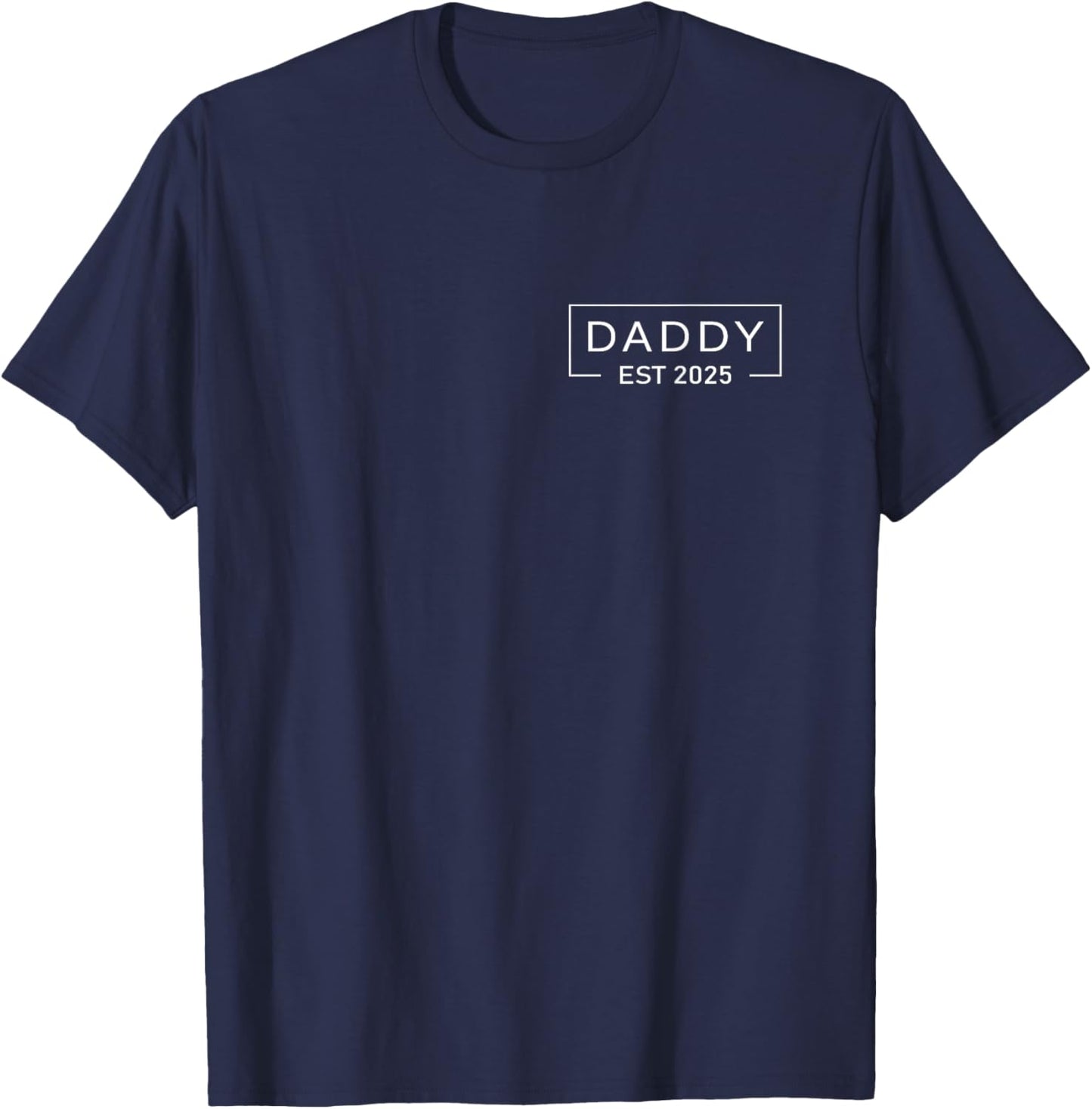 Daddy Est. 2025 Logo Dadddy 2025 loading New Dad 2025 Dada T-Shirt - T-Shirt | Navy