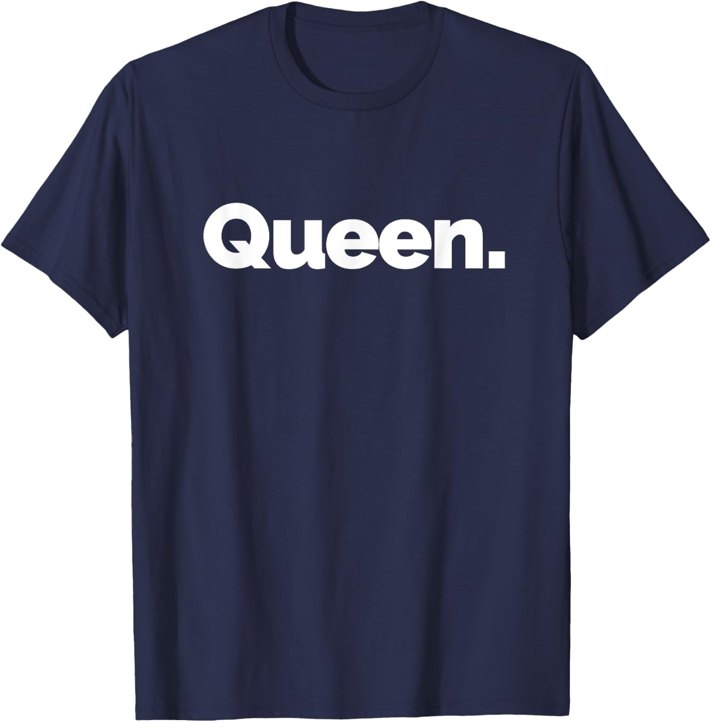 That Says Queen T-Shirt - T-Shirt | Navy