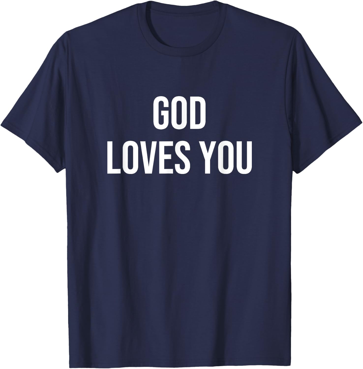 God Loves You T-Shirt - T-Shirt | Navy