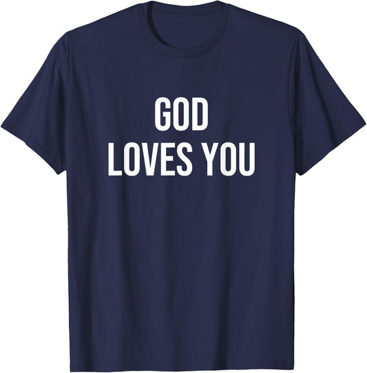 God Loves You T-Shirt - T-Shirt | Navy