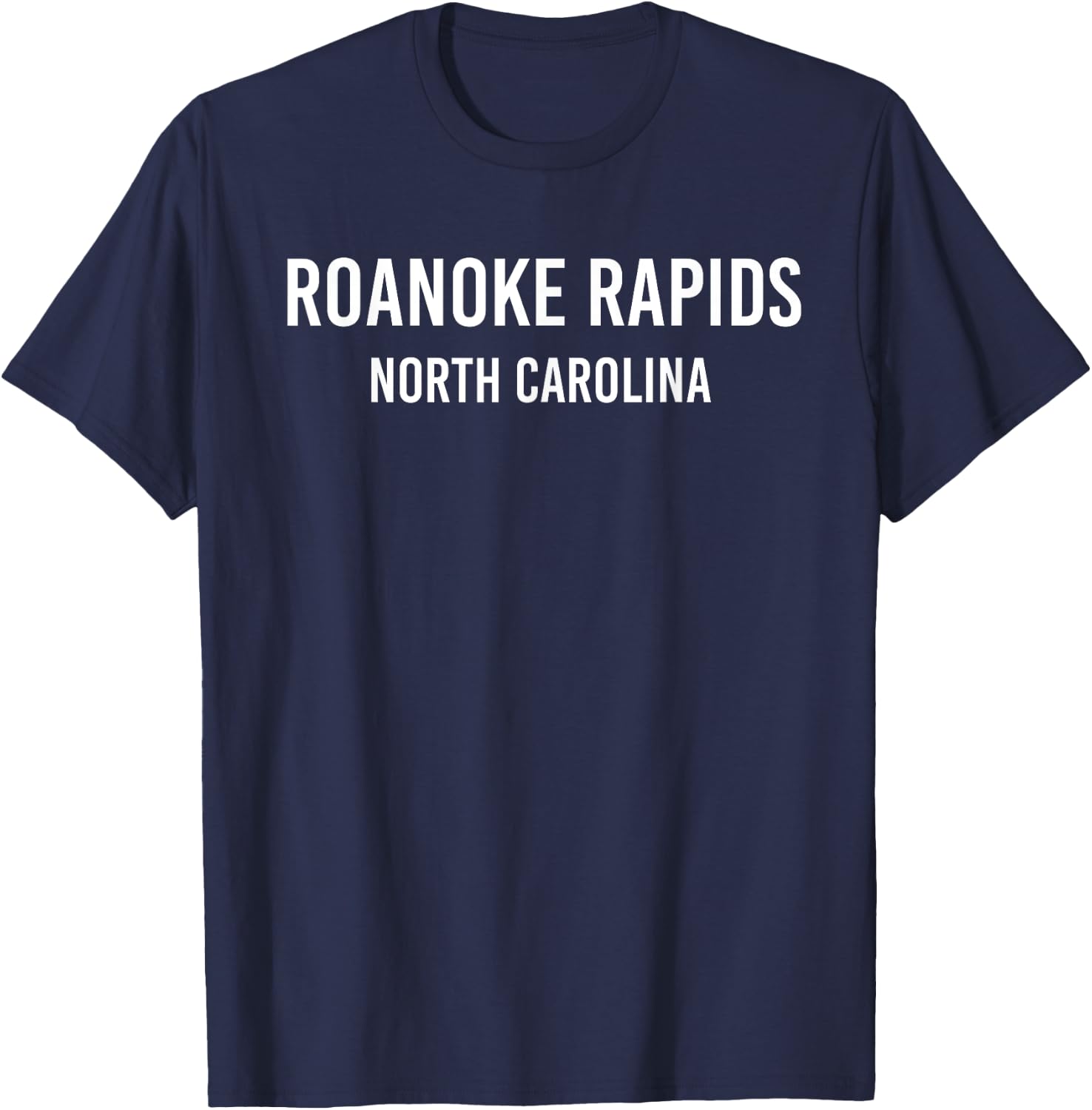 ROANOKE RAPIDS NORTH CAROLINA USA Patriotic Vintage Sports T-Shirt - T-Shirt | Navy
