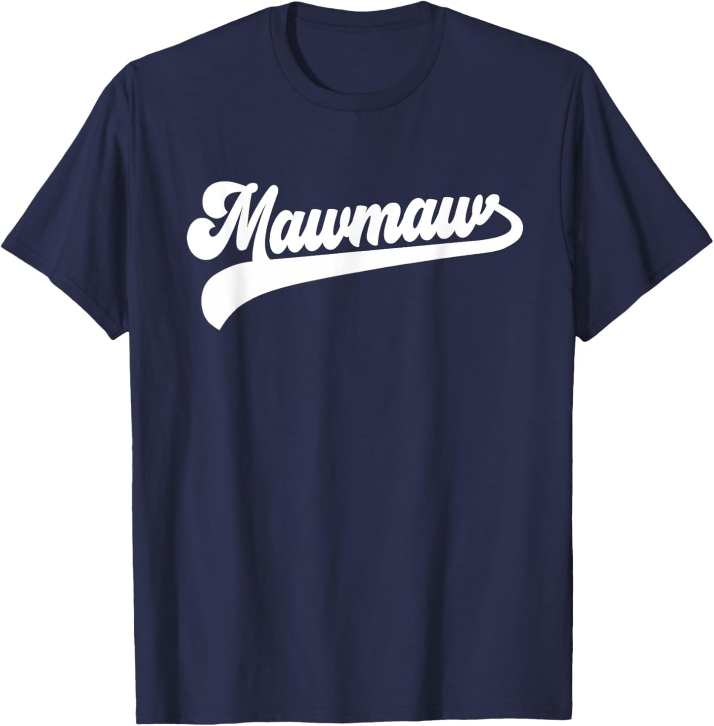 Mawmaw Gifts Mother's Day Mawmaw T-Shirt - T-Shirt | Navy