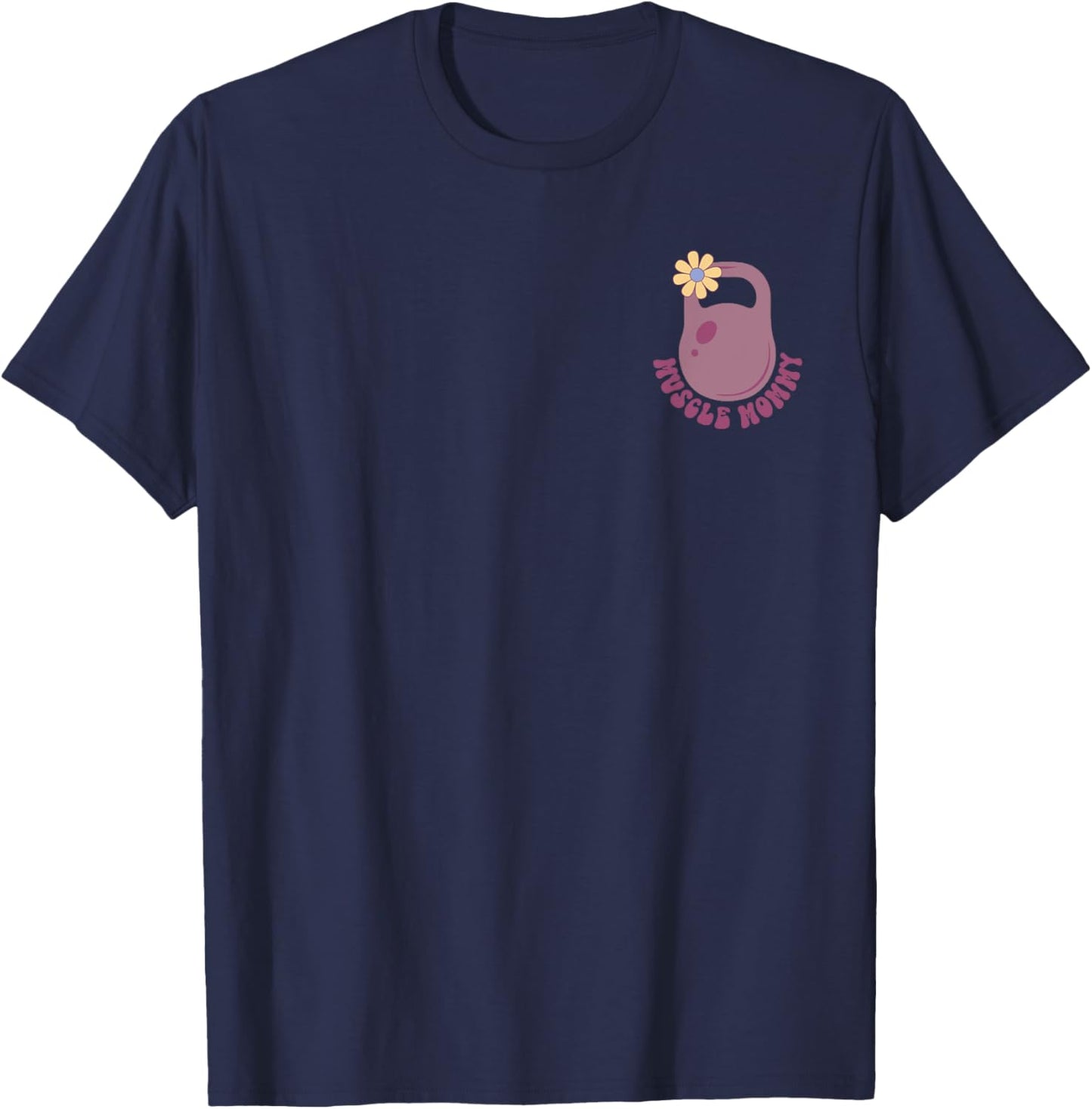In My Muscle Mommy Era Groovy (2sides) T-Shirt - T-Shirt | Navy