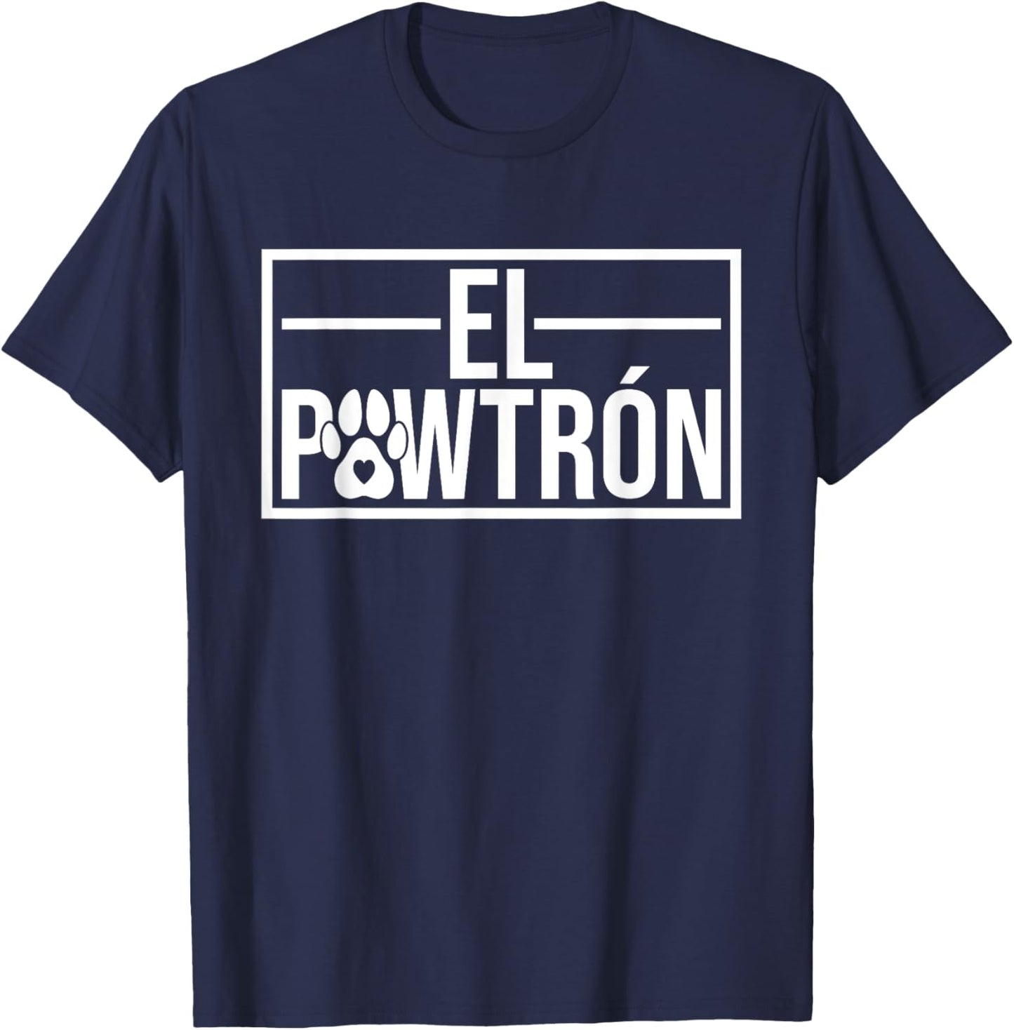 El Pawtrón Dog Dad Dog Grandpa Funny Fathers Day Dog Lover T-Shirt - T-Shirt | Navy